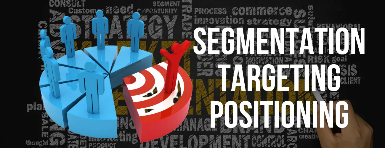 SEGMENTATION TARGETING POSITIONING 20250211 145155 0000