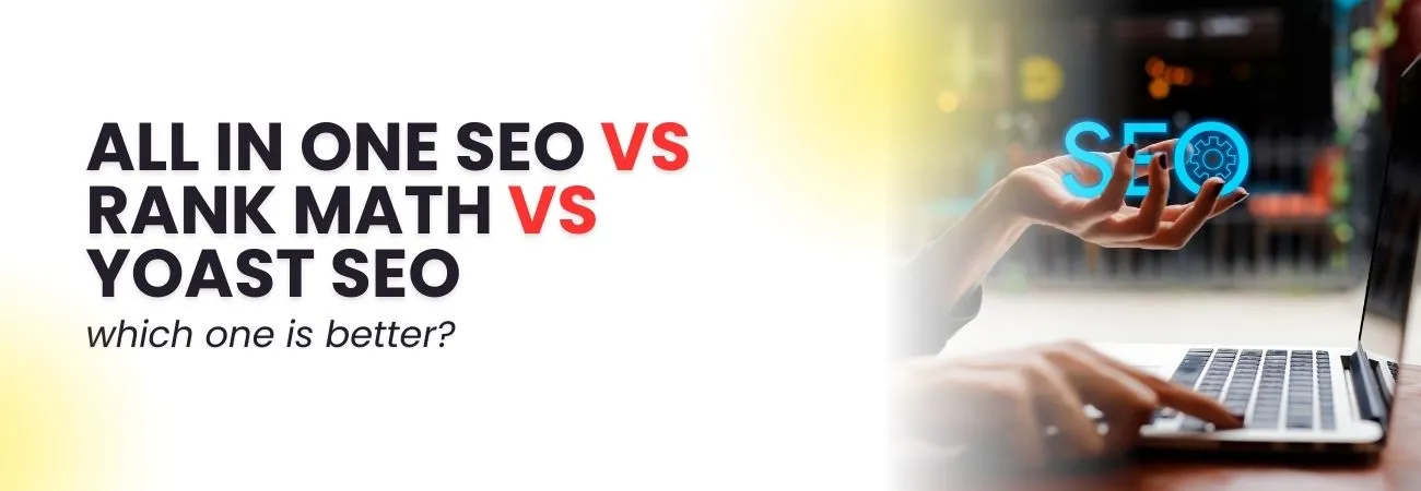 Aioseo Vs Ran Math Vs Yoast